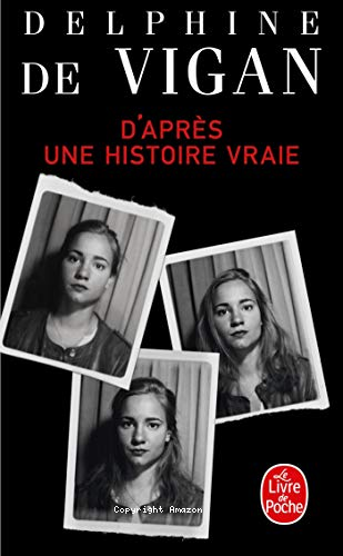 D&rsquo;apr&egrave;s une histoire vraie