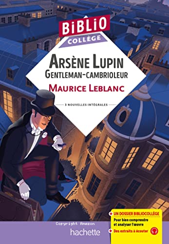Ars&egrave;ne Lupin, gentleman-cambrioleur