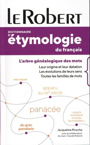 Dictionnaire d'&eacute;tymologie du fran&ccedil;ais