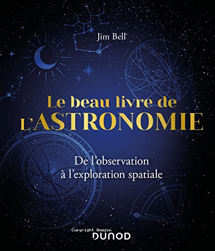 Le beau livre de l&rsquo;astronomie
