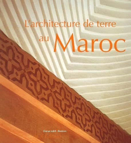 L'architecture de terre au Maroc