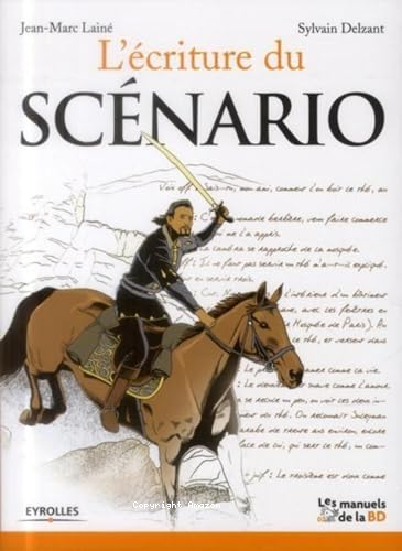 L'&eacute;criture du sc&eacute;nario