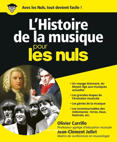 L&rsquo;histoire de la musique pour les nuls : du Moyen &Acirc;ge aux musiques actuelles