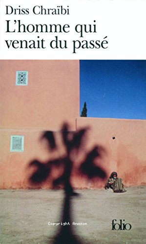 L'homme qui venait du pass&eacute;