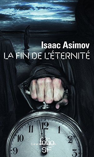La fin de l'&Eacute;ternit&eacute;