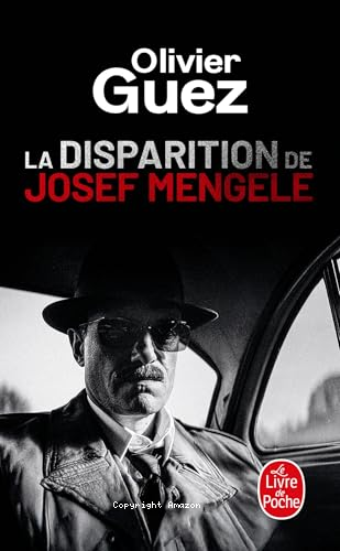 La Disparition de Josef Mengele