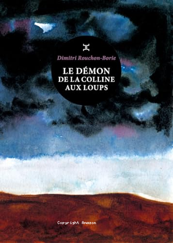 Le D&eacute;mon de la Colline aux Loups