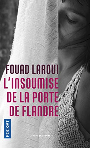 L&rsquo;insoumise de la Porte de Flandre