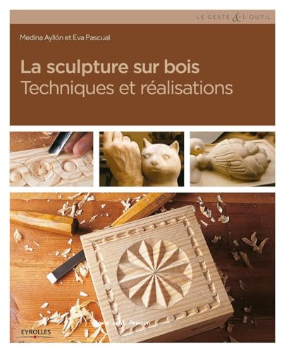La sculpture sur bois