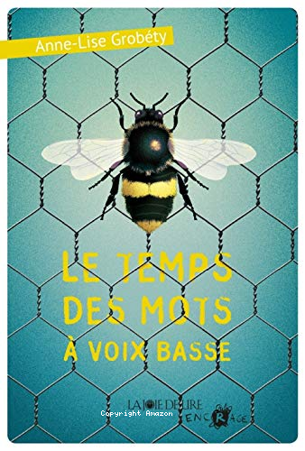 Le Temps des mots &agrave; voix basse