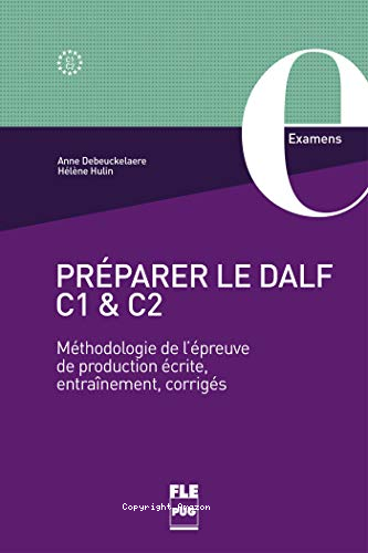 Pr&eacute;parer le Dalf C1 et C2