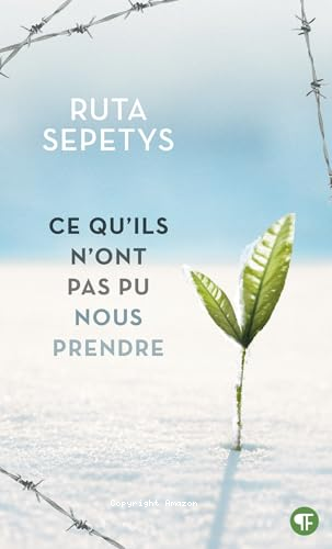 Ce qu'ils n'ont pas pu nous prendre