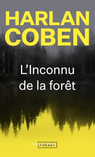 L&rsquo;Inconnu de la for&ecirc;t